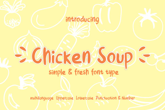 Chicken Soup Font for Vibrant Branding and Social Media Design
