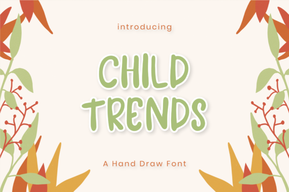 Child Trends Font for Eye-Catching Design