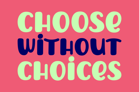 Choose Without Choices Font for Professional Branding