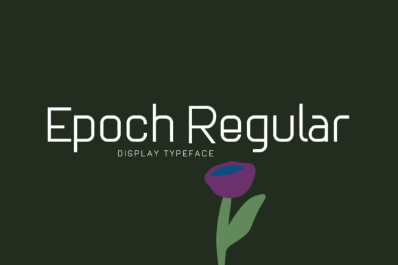 Epoch Regular for Timeless Branding and Professional Design