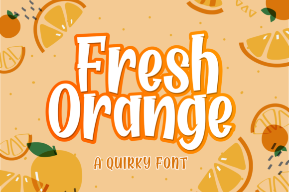 Fresh Orange: The Bold Display Font That Elevates Campaigns