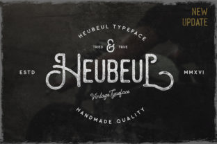 Heubeul: A Vintage Display Font for Nostalgic Editorial Projects