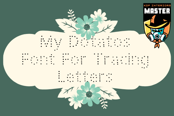 My Dotatos: A Whimsical Display Font for Creative Projects